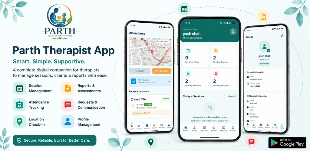 Parth therapist mobile app showing attendance, dashboard and profile screens
